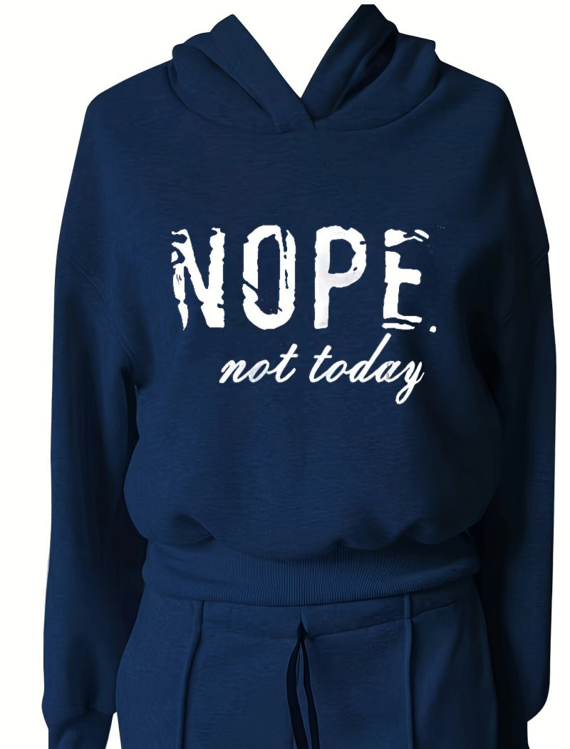 Nope Not Today Hoodie and Pants Set